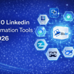 Top 10 LinkedIn Automation Tools in 2026